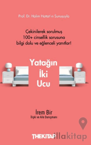 Yatağın İki Ucu