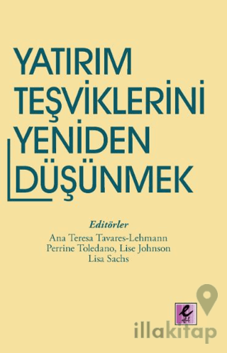 Yatırım Teşviklerini Yeniden Düşünmek