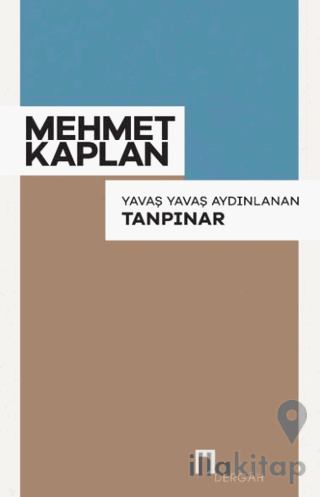 Yavaş Yavaş Aydınlanan Tanpınar