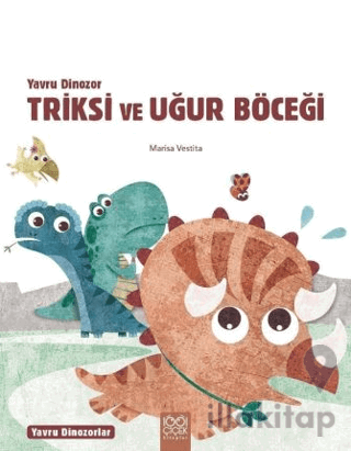 Yavru Dinozor Triksi ve Uğur Böceği