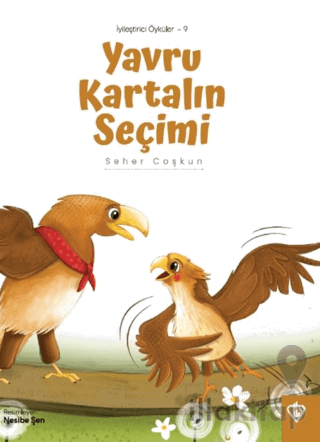 Yavru Kartalın Seçimi