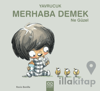 Yavrucuk - Merhaba Demek Ne Güzel