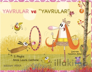 Yavrular ve "Yavrular"