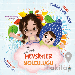 Yaz ve Gökkuşağı - Mevsimler Yolculuğu