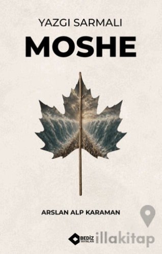 Yazgı Sarmalı – Moshe