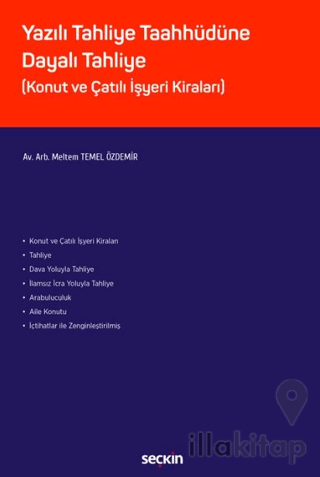 Yazılı Tahliye Taahhüdüne Dayalı Tahliye