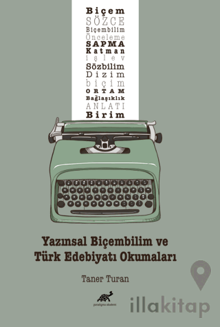 Yazınsal Biçembilim ve Türk Edebiyatı Okumaları