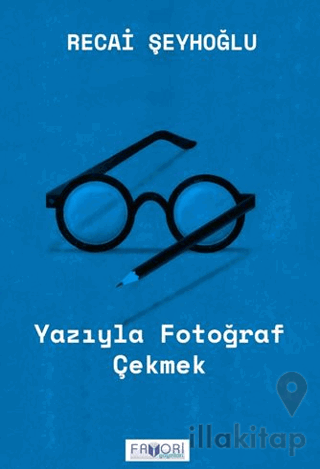 Yazıyla Fotoğraf Çekmek