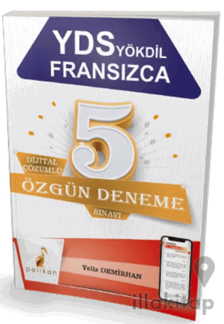 YDS YÖKDİL Fransızca Dijital Çözümlü 5 Özgün Deneme Sınavı