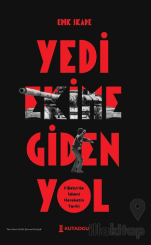 Yedi Ekim’e Giden Yol Filistin’de İslami Hareketin Tarihi