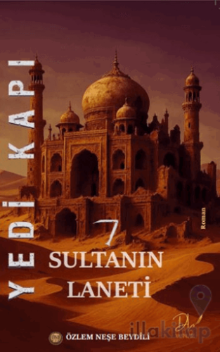Yedi Kapı Yedi Sultanın Laneti
