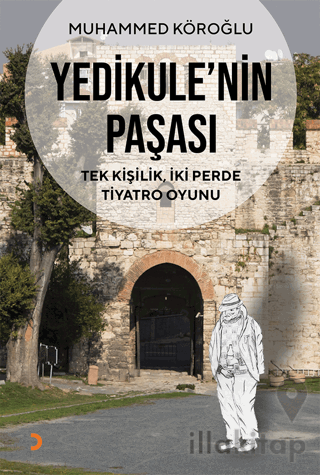 Yedikule’nin Paşası