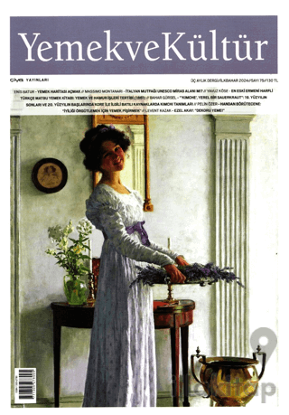Yemek ve Kültür Üç Aylık Dergi Sayı: 75 - İlkbahar 2024