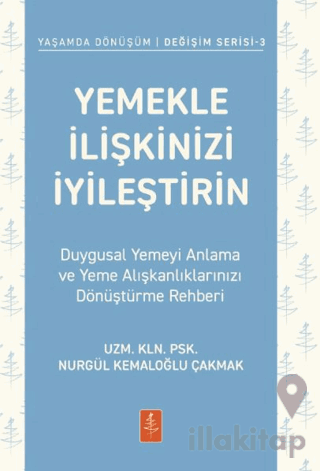 Yemekle İlişkinizi İyileştirin - Duygusal Yemeyi Anlama ve Yeme Alışkanlıklarınızı Dönüştürme Rehberi