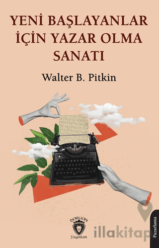Yeni Başlayanlar İçin Yazar Olma Sanatı