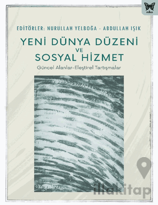 Yeni Dünya Düzeni ve Sosyal Hizmet