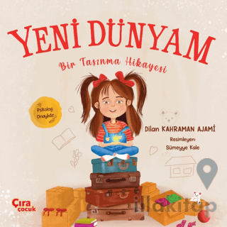 Yeni Dünyam Bir Taşınma Hikayesi