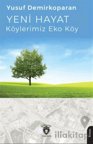 Yeni Hayat- Köylerimiz Eko Köy