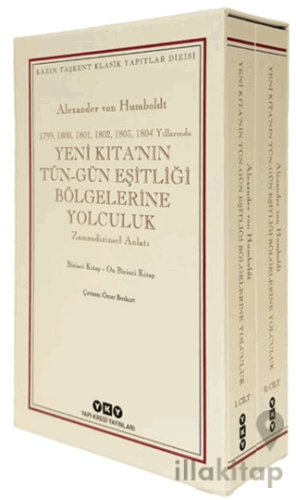 Yeni Kıta’nın Tün – Gün Eşitliği Bölgelerine Yolculuk (1799-1800-1801-