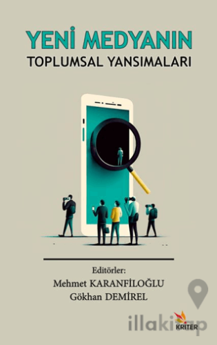 Yeni Medyanın Toplumsal Yansımaları
