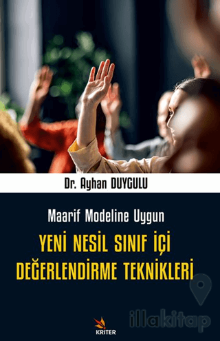 Yeni Nesil Sınıf İçi Değerlendirme Teknikleri