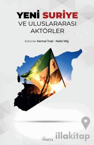Yeni Suriye ve Uluslararası Aktörler
