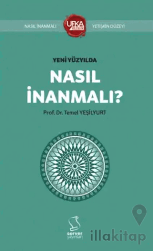 Yeni Yüzyılda Nasıl İnanmalı?