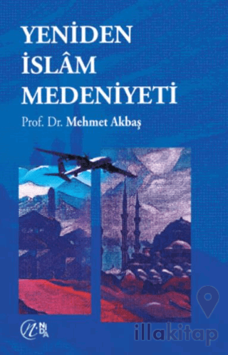Yeniden İslam Medeniyeti