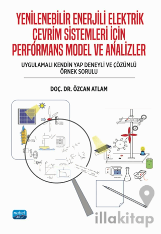 Yenilenebilir Enerjili Elektrik Çevrim Sistemleri İçin Performans Model ve Analizler