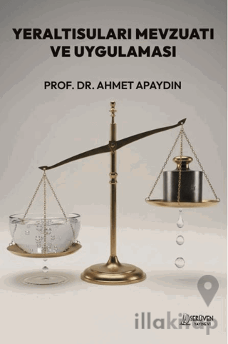 Yeraltısuları Mevzuatı ve Uygulaması