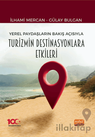 Yerel Paydaşların Bakış Açısıyla Turizmin Destinasyonlara Etkileri
