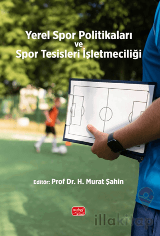 Yerel Spor Politikaları ve Spor Tesisleri İşletmeciliği
