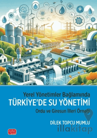 Yerel Yönetimler Bağlamında Türkiye'de Su Yönetimi