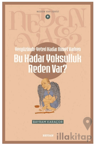 Yeryüzünde Yeterince Nimet Varken Bu Kadar Yoksulluk Neden Var?