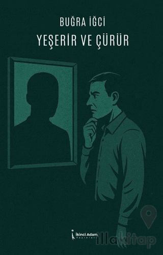 Yeşerir ve Çürür