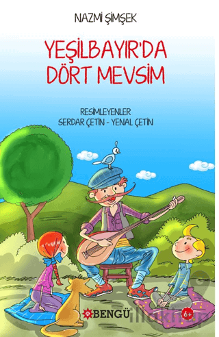 Yeşil Bayır'da Dört Mevsim