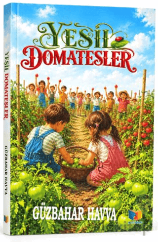 Yeşil Domatesler