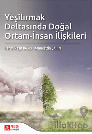 Yeşilırmak Deltasında Doğal Ortam-İnsan İlişkileri