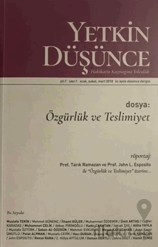 Yetkin Düşünce Dergisi Yıl: 1 Sayı: 1 Ocak, Şubat, Mart 2018