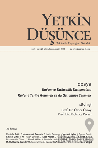 Yetkin Düşünce Dergisi Yıl: 5 Sayı: 20 - Ekim, Kasım, Aralık 2022