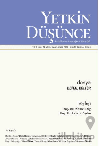 Yetkin Düşünce Dergisi Yıl: 6 Sayı 24 - Ekim, Kasım, Aralık 2023