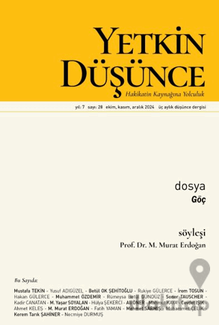 Yetkin Düşünce Dergisi Yıl: 7 Sayı 28 - Ekim, Kasım, Aralık 2024