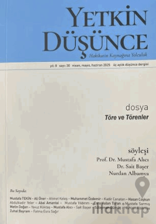 Yetkin Düşünce Dergisi Yıl: 8 Sayı 30 - Nisan, Mayıs, Haziran 2025