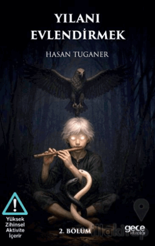 Yılanı Evlendirmek