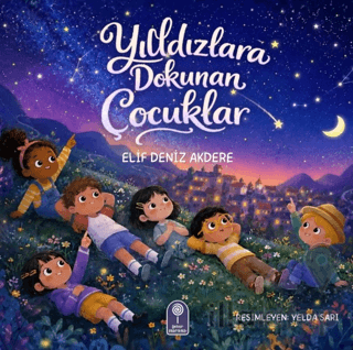 Yıldızlara Dokunan Çocuklar