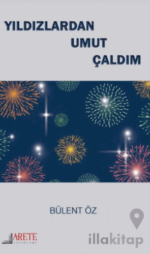 Yıldızlardan Umut Çaldım