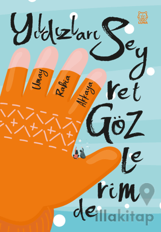 Yıldızları Seyret Gözlerimde