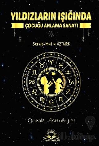 Yıldızların Işığında Çocuğu Anlama Sanatı
