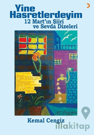 Yine Hasretlerdeyim - 12 Mart'ın Şiiri ve Sevda Dizeleri