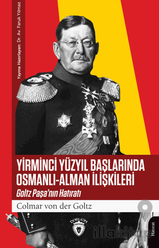 Yirminci Yüzyıl Başlarında Osmanlı - Alman İlişkileri